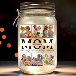 To Us, You're The World - Family Personalized Custom Mason Jar Light - Gift For Mom, Dad, Grandma