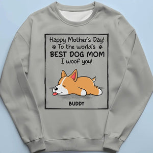 To The World's Best Dog Mom - Dog Personalized Custom Unisex T-shirt, Hoodie, Sweatshirt - Mother's Day, Father's Day, Gift For Pet Owners, Pet Lovers