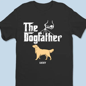 The Dogfather - Dog Personalized Custom Unisex T-shirt, Hoodie, Sweatshirt - Father's Day, Gift For Pet Owners, Pet Lovers