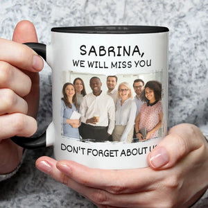 Custom Photo We Mean Happy Retirement - Coworker Personalized Custom Mug - Appreciation, Retirement Gift For Coworkers, Work Friends, Colleagues