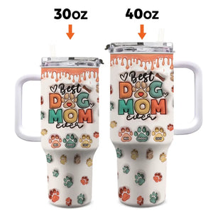 Best Dog Mom Ever BK - Dog & Cat Personalized Custom 3D Inflated Effect Printed 40 Oz Stainless Steel Tumbler With Handle - Gift For Pet Owners, Pet Lovers