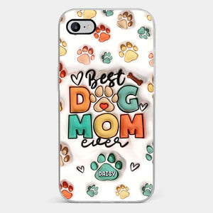 Best Fur Mom Ever - Dog & Cat Personalized Custom 3D Inflated Effect Printed Clear Phone Case - Gift For Pet Owners, Pet Lovers