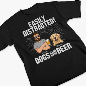 Easily Distracted By Dogs And Beer - Dog Personalized Custom Unisex T-shirt, Hoodie, Sweatshirt - Father's Day, Gift For Pet Owners, Pet Lovers