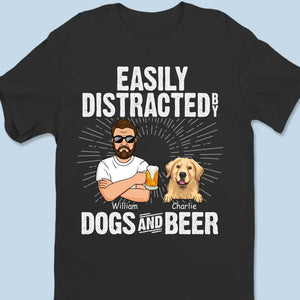 Easily Distracted By Dogs And Beer - Dog Personalized Custom Unisex T-shirt, Hoodie, Sweatshirt - Father's Day, Gift For Pet Owners, Pet Lovers