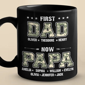 First Dad, Now Papa - Family Personalized Custom Black Mug - Father's Day, Gift For Dad, Grandpa