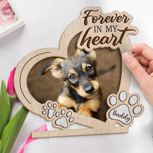 Custom Photo Forever In My Heart - Memorial Personalized Custom Shaped 2-Layered Wooden Plaque With Flat Stand - House Warming Gift For Pet Owners, Pet Lovers