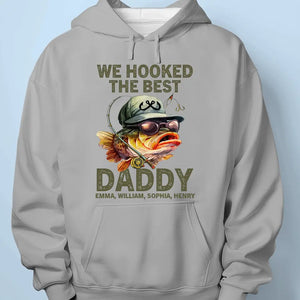 We Hooked The Best Daddy - Family Personalized Custom Unisex T-shirt, Hoodie, Sweatshirt - Father's Day, Gift For Dad, Grandpa