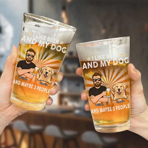 I Like Beer And My Dogs - Dog Personalized Custom Beer Glass - Father's Day, Gift For Pet Owners, Pet Lovers