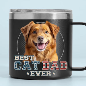 Be The Person Your Pets Think You Are - Dog & Cat Personalized Custom 14oz Stainless Steel Tumbler With Handle - New Arrival, Father's Day, Gift For Pet Owners, Pet Lovers [AMZ]