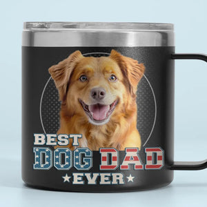 Be The Person Your Pets Think You Are - Dog & Cat Personalized Custom 14oz Stainless Steel Tumbler With Handle - New Arrival, Father's Day, Gift For Pet Owners, Pet Lovers [AMZ]