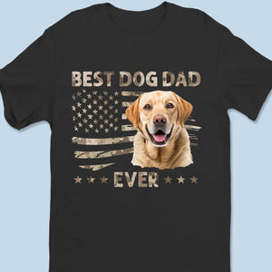 Custom Photo Ultimate Dog Dad -  Pet Personalized Custom Unisex T-shirt, Hoodie, Sweatshirt - Father's Day, Gift For Pet Owners, Pet Lovers