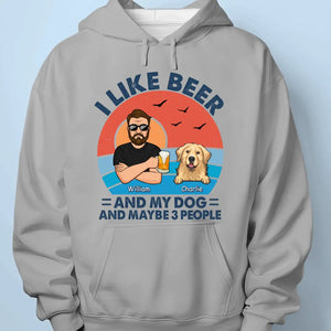 I Like Beer And My Dogs - Dog Personalized Custom Unisex T-shirt, Hoodie, Sweatshirt - Father's Day, Gift For Pet Owners, Pet Lovers