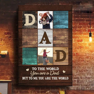 Custom Photo Daddy, You Mean A Lot To Me - Family Personalized Custom Vertical Canvas - Father's Day, Gift For Dad