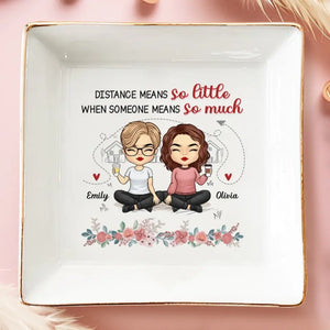 I Wish You Lived Next Door - Bestie Personalized Custom Jewelry Dish - Gift For Best Friends, BFF, Sisters