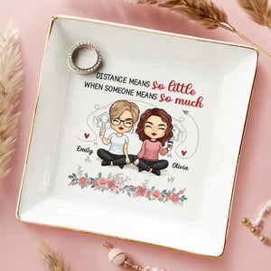 I Wish You Lived Next Door - Bestie Personalized Custom Jewelry Dish - Gift For Best Friends, BFF, Sisters