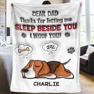 Thanks For Letting Us Sleep Beside You - Dog Personalized Custom 3D Inflated Effect Printed Blanket - Father's Day, Gift For Pet Owners, Pet Lovers