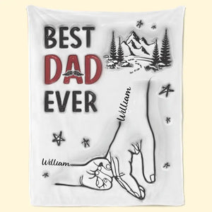 Best Papa Ever - Family Personalized Custom 3D Inflated Effect Printed Blanket - Father's Day, Gift For Dad, Grandpa