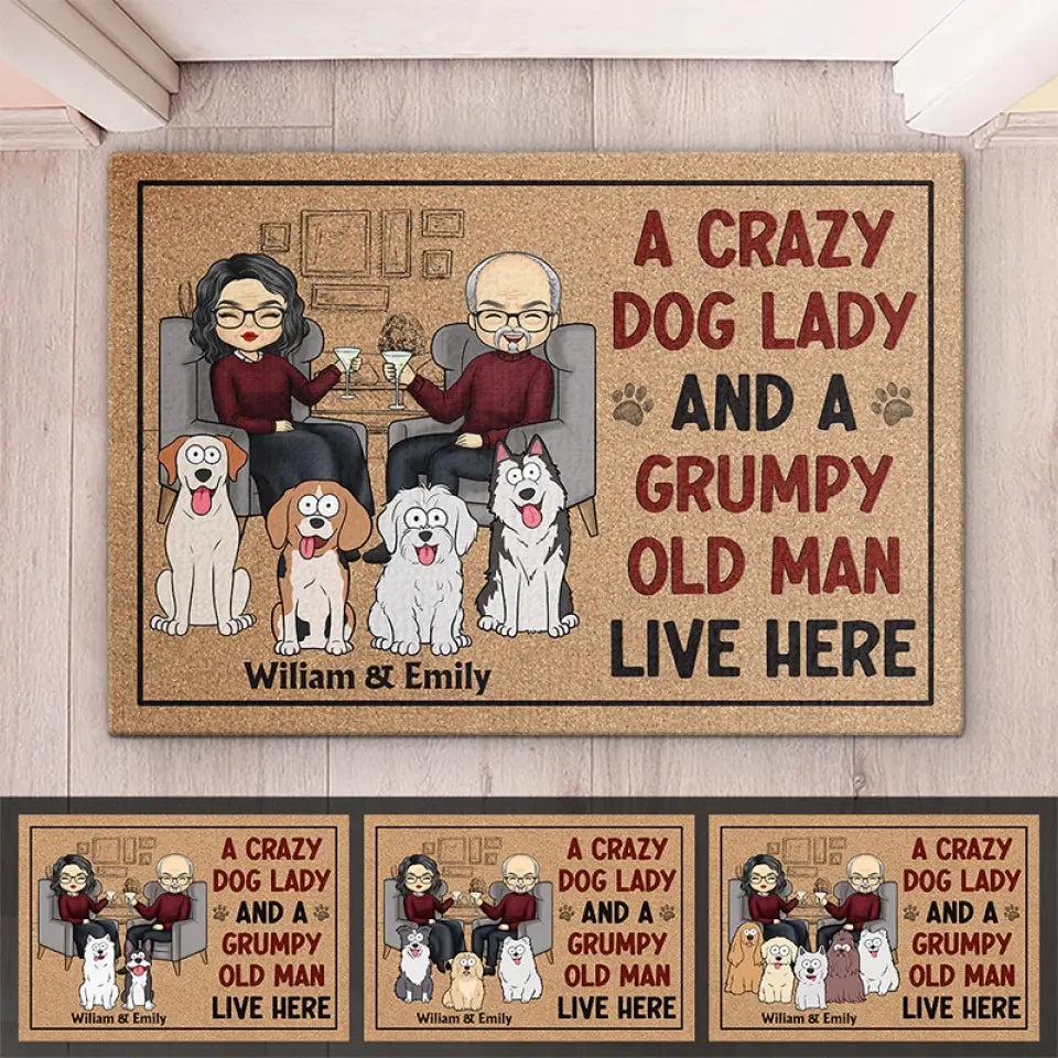 A Crazy Dog Lady & A Grumpy Old Man Live Here - Dog Personalized Custom Home Decor Decorative Mat - House Warming Gift For Pet Owners, Pet Lovers