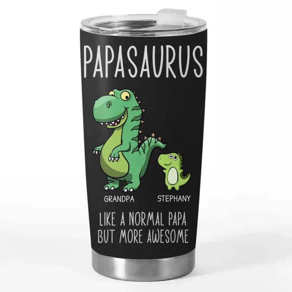 A Normal Papa But More Awesome - Family Personalized Custom Tumbler - Father's Day, Gift For Dad, Grandpa