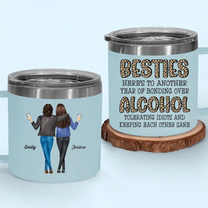 Here's To Another Year Of Bonding - Bestie Personalized Custom 14oz Stainless Steel Tumbler With Handle - Gift For Best Friends, BFF, Sisters