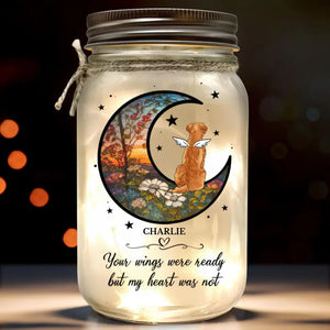 Some Angels Choose Fur Instead Of Wings - Memorial Personalized Custom Mason Jar Light - Sympathy Gift For Pet Owners, Pet Lovers