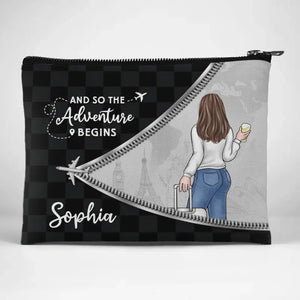 And So The Adventure Begins - Travel Personalized Custom Cosmetic Bag - Holiday Vacation Gift, Gift For Adventure Travel Lovers