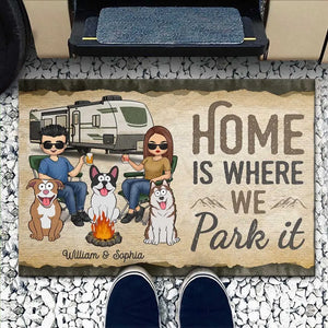 Home Is Where We Park It - Camping Personalized Custom Home Decor Decorative Mat - House Warming Gift For Husband Wife, Camping Lovers, Pet Owners, Pet Lovers