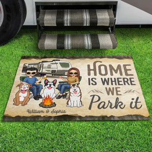 Home Is Where We Park It - Camping Personalized Custom Home Decor Decorative Mat - House Warming Gift For Husband Wife, Camping Lovers, Pet Owners, Pet Lovers