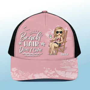 Beach Hair Don't Care - Bestie Personalized Custom Mesh-back Baseball Cap, Baseball Trucker Cap - Summer Vacation Gift For Best Friends, BFF, Sisters