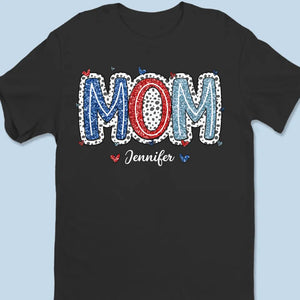 To All American Moms - Family Personalized Custom Unisex T-shirt, Hoodie, Sweatshirt - 4th Of July, Gift For Mom, Grandma