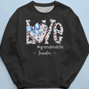 Love Grandmalife - Family Personalized Custom Unisex T-shirt, Hoodie, Sweatshirt - 4th Of July, Gift For Mom, Grandma