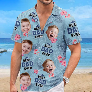 Custom Photo Best Papa Ever - Family Personalized Custom Unisex Tropical Hawaiian Aloha Shirt - Summer Vacation Gift, Gift For Dad, Grandpa