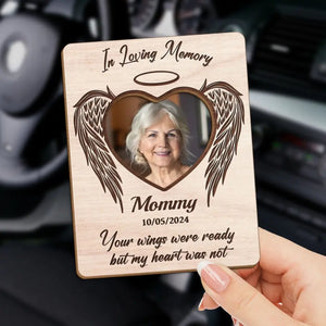 Custom Photo Your Wings Were Ready But My Heart Was Not - Memorial Personalized Custom Car Visor Clip - Sympathy Gift For Family Members