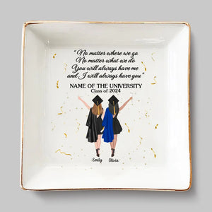 Be The Best Of Whatever You Are - Bestie Personalized Custom Jewelry Dish - Graduation Gift For Best Friends, BFF, Sisters