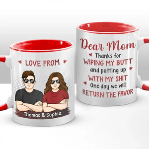 Thanks For Wiping My Butt - Family Personalized Custom Accent Mug - Gift For Family Members