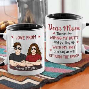 Thanks For Wiping My Butt - Family Personalized Custom Accent Mug - Gift For Family Members