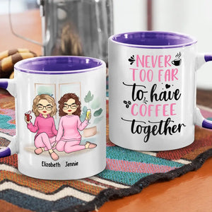 Let's Have Coffee Together - Bestie Personalized Custom Accent Mug - Gift For Best Friends, BFF, Sisters