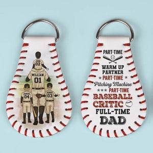 Part-Time Pitching Machine Full-Time Dad - Family Personalized Custom Leather Keychain - Gift For Family Members