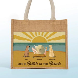 Life Is Better At The Beach Summer Vibes - Dog Personalized Custom Tote Gift Bags, Jute Tote Bags, Beach Bags - Gift For Pet Owners, Pet Lovers