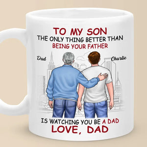 Proud Of You - Family Personalized Custom Mug - Father's Day, Gift For Son