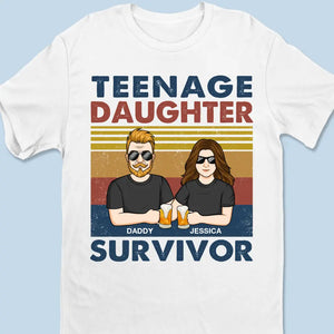 Teenager Daughter Survivor - Family Personalized Custom Unisex T-shirt, Hoodie, Sweatshirt - Gift For Dad