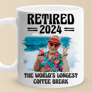 Custom Photo The World's Longest Coffee Break - Coworker Personalized Custom Mug - Appreciation, Retirement Gift For Coworkers, Work Friends, Colleagues