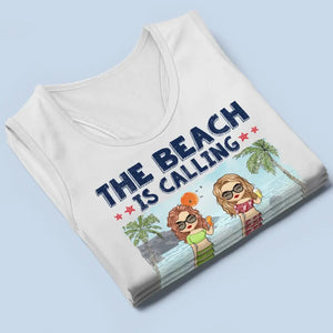 The Beach Is Calling - Bestie Personalized Custom Racer Back Tank Top - Gift For Best Friends, BFF, Sisters