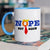 Nope, Not Trump Again, We Oppose - America US Elections Accent Mug