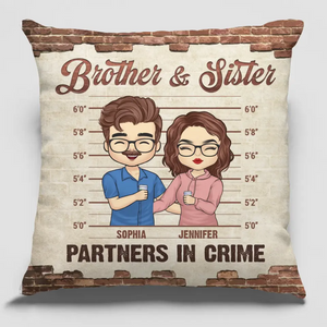 Partners In Crime - Family Personalized Custom Pillow - Gift For Family Members, Siblings, Brothers, Sisters