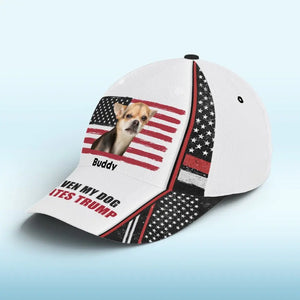 Custom Photo Even My Dogs Hate Trump - America US Elections Hat, All Over Print Classic Cap