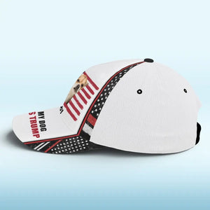 Custom Photo Even My Dogs Hate Trump - America US Elections Hat, All Over Print Classic Cap