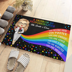 A Rainbow Of Responsibilities - Teacher Personalized Custom Home Decor Decorative Mat - House Warming Gift For Teacher