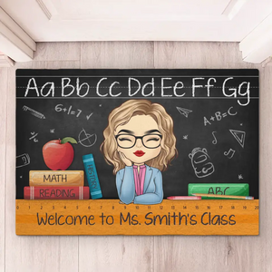 Welcome To Her Class - Teacher Personalized Custom Home Decor Decorative Mat - Gift For Teacher