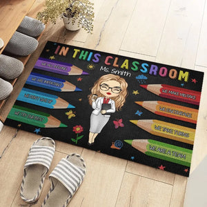 In This Classroom We Are A Team - Teacher Personalized Custom Home Decor Decorative Mat - House Warming Gift For Teacher